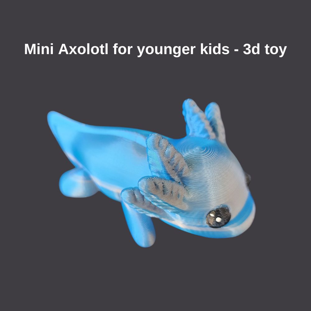 Axolotl 3D toy - for the younger kids